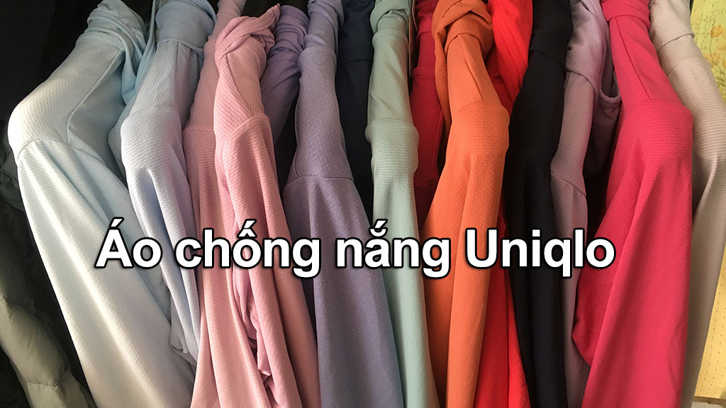 Giới thiệu áo chống nắng Uniqlo